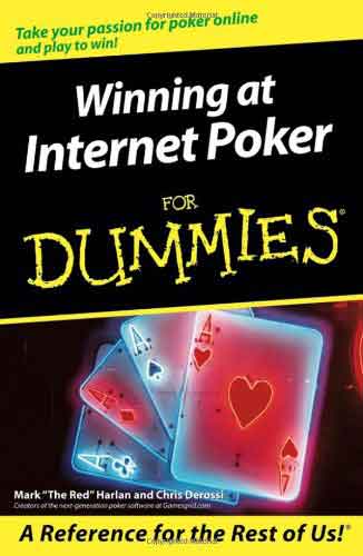 Winning at Internet Poker for Dummies by Mark Harlan